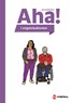 Omslag till materialet "Aha! i organisationen", tecknad bild av en person som står upp och en person som sitter i rullstol.